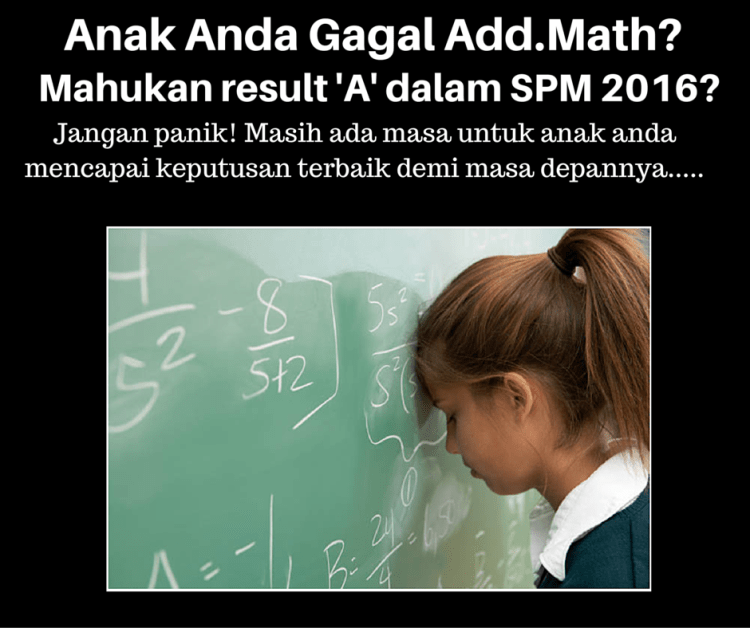 Gagal Add Math ujian lepas-